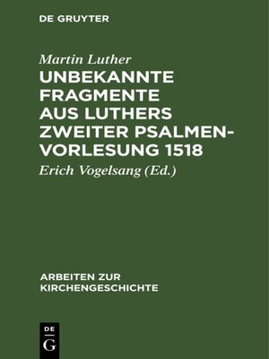 cover image of Unbekannte Fragmente aus Luthers zweiter Psalmenvorlesung 1518